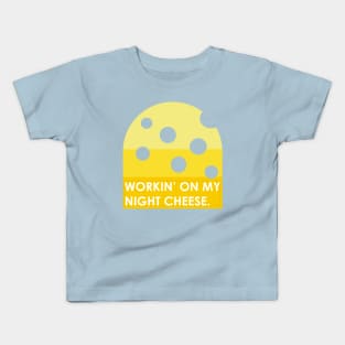 Working on My Night Cheese Liz Lemon 30 Rock Funny t-Shirt Kids T-Shirt